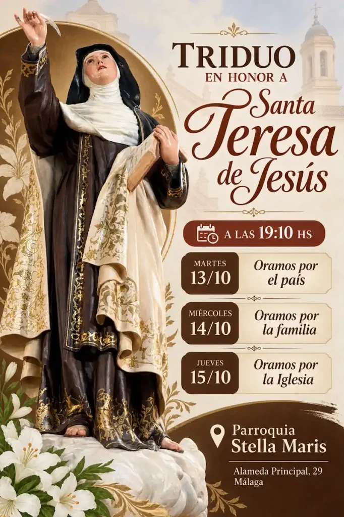 Triduo en honor a Santa Teresa de Jesús Triduo en honor a Santa Teresa de Jesús